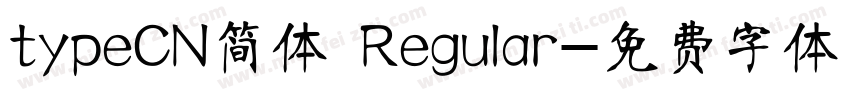 typeCN简体 Regular字体转换
